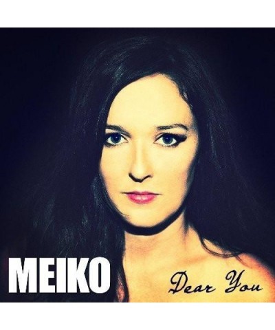 Meiko Dear You CD (2014) $12.37 CD