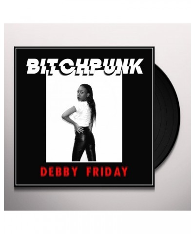 DEBBY FRIDAY BITCH PUNK Vinyl Record $7.04 Vinyl
