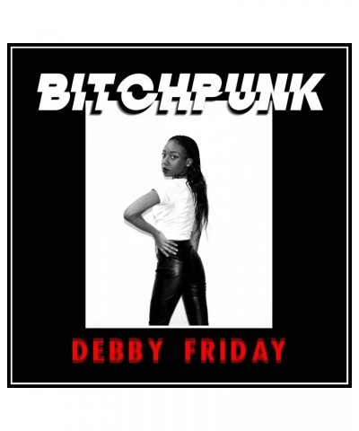 DEBBY FRIDAY BITCH PUNK Vinyl Record $7.04 Vinyl