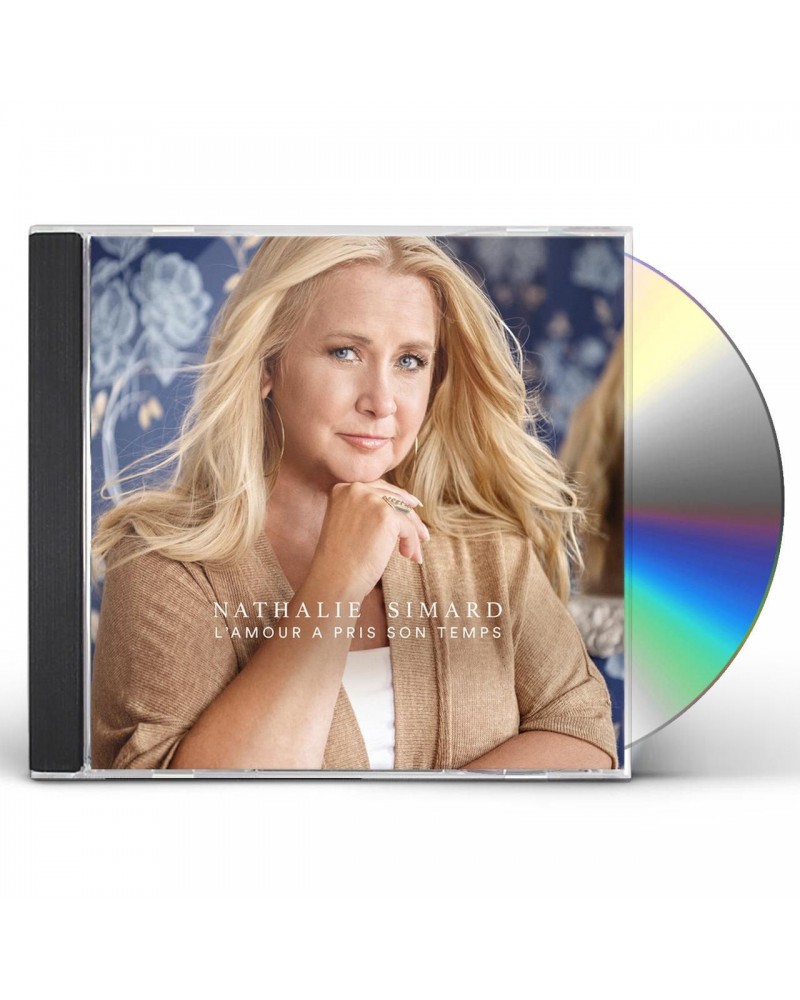 Nathalie Simard L'AMOUR A PRIS SON TEMPS / 40 ANS DE CARRIERE CD $7.50 CD