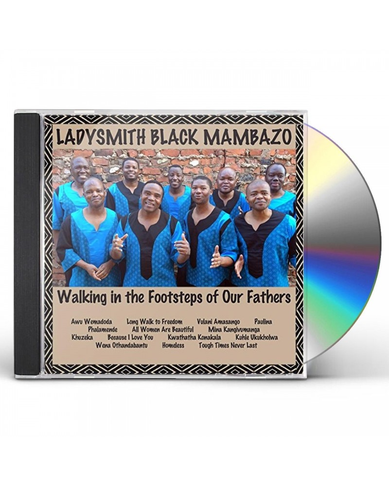 Ladysmith Black Mambazo WALKING IN THE FOOTSTEPS OF OUR FATHERS CD $9.00 CD