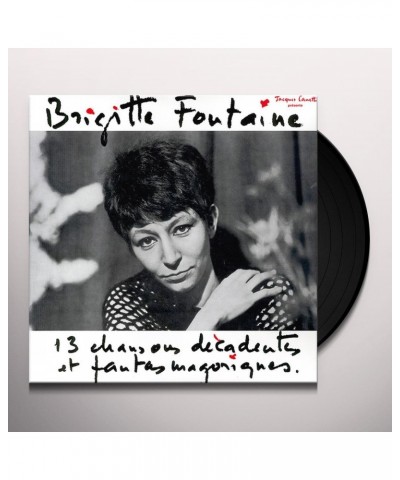 Brigitte Fontaine 13 CHANSONS DECADENTES ET FANTASMAGORIQUES Vinyl Record $6.07 Vinyl
