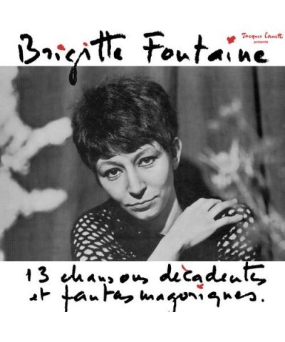 Brigitte Fontaine 13 CHANSONS DECADENTES ET FANTASMAGORIQUES Vinyl Record $6.07 Vinyl