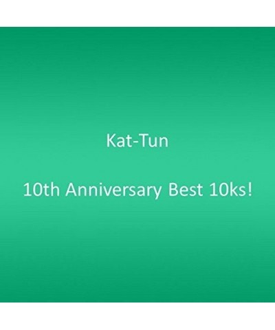 KAT-TUN 10TH ANNIVERSARY BEST 10KS! CD $22.65 CD