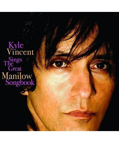 Kyle Vincent SINGS THE GREAT MANILOW SONGBOOK CD $9.44 CD