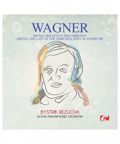 Wagner RIENZI DER LETZTE DER TRIBUNEN (RIENZI THE LAST) CD $9.84 CD