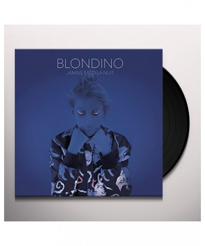 Blondino Jamais sans la nuit Vinyl Record $6.74 Vinyl