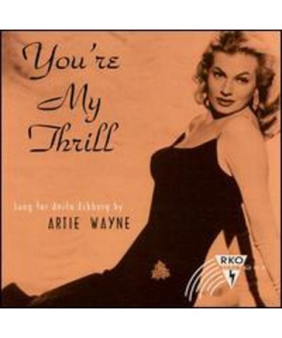 Artie Wayne YOU'RE MY THRILL CD $3.83 CD