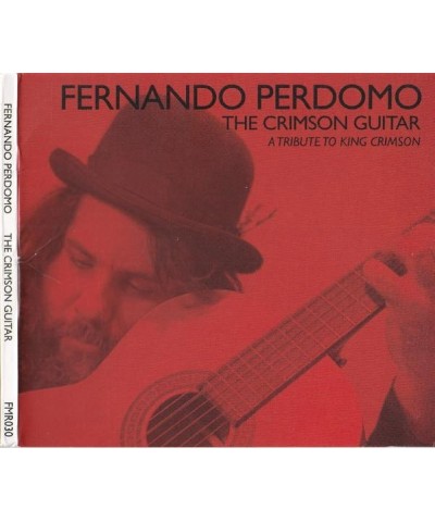 Fernando Perdomo CRIMSON GUITAR: TRIBUTE TO KING CRIMSON CD $8.25 CD