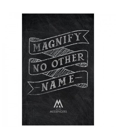 We Are Messengers Magnify No Other Name Poster $2.56 Decor